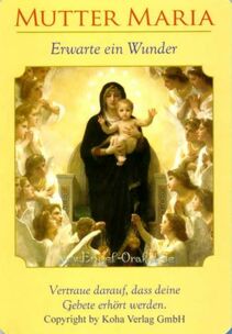 Engelkarte Bedeutung - Mutter Maria - Erwarte ein Wunder - Orakel der Göttinnen von Doreen Virtue