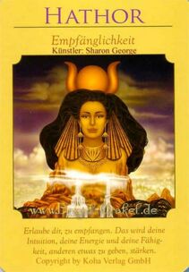Engelkarte Bedeutung - Hathor - Empfänglichkeit - Orakel der Göttinnen von Doreen Virtue