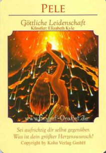Engelkarte Bedeutung - Pele - Göttliche Leidenschaft - Orakel der Göttinnen von Doreen Virtue